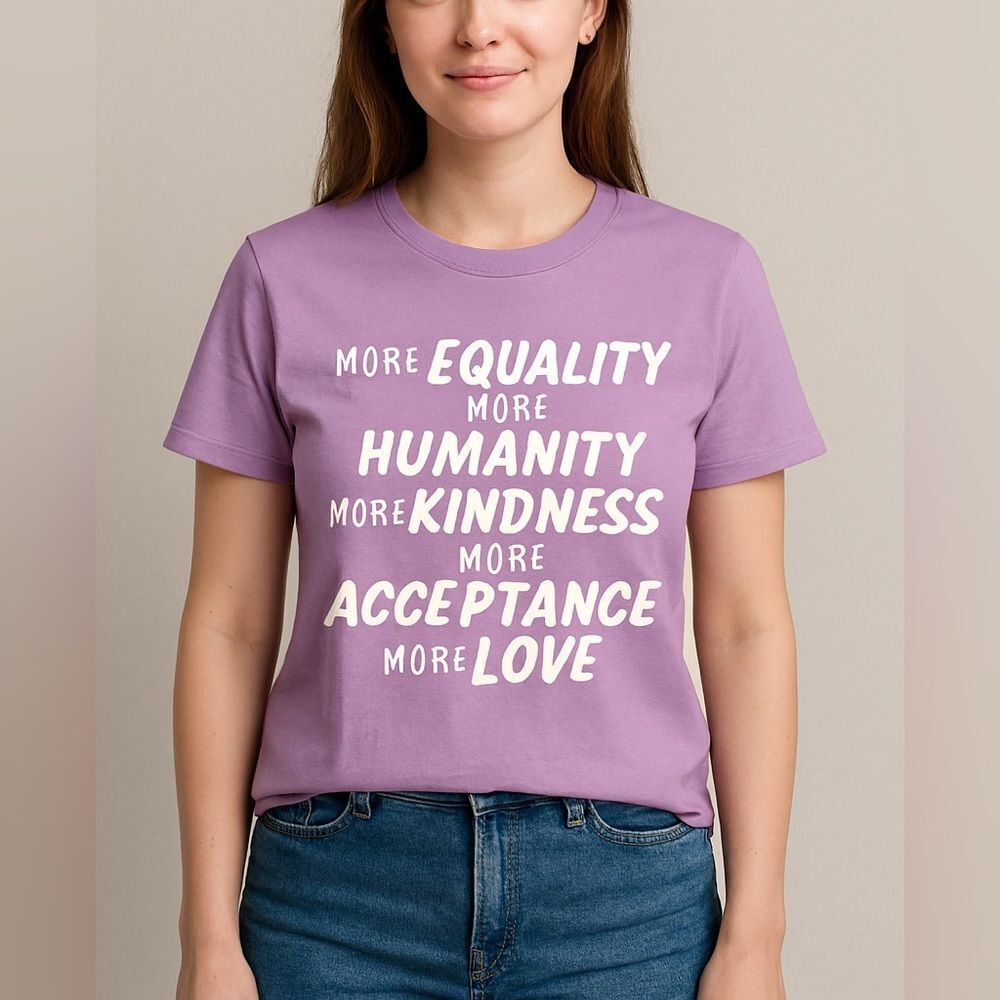Lavender “More Love” Graphic Tee – Equality, Kindness, Humanity